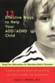 12 Effective Ways to Help Your ADD / ADHD Child