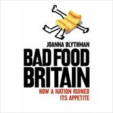 Bad Food Britain