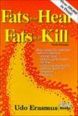 Fats That Heal, Fats That Kill