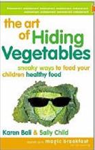 The Art of Hiding Vegetables
